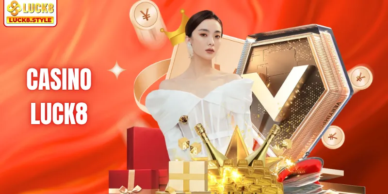 Phá Đảo Casino LUCK8 - Top Những Sảnh Bài Dễ Ăn Tiền Nhất