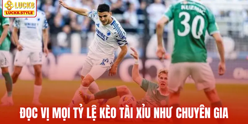 Đọc vị mọi tỷ lệ kèo tài xỉu như chuyên gia