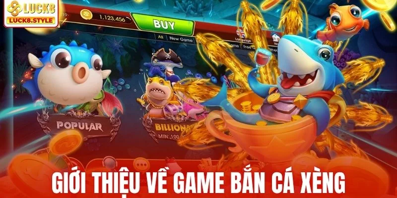 Giới thiệu về game bắn cá xèng