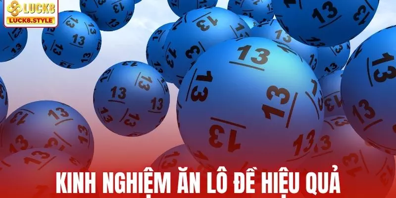 Kinh nghiệm ăn lô đề giúp bạn nhận diện xu hướng