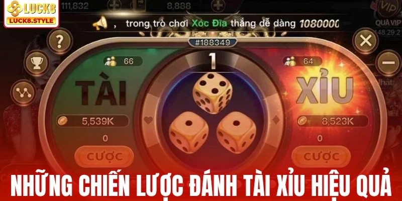 Những chiến lược đánh tài xỉu hiệu quả